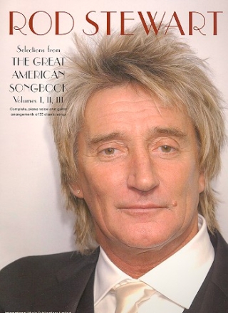 Rod Stewart: Selections from the great American Songbook  vol.1-3 for piano/voice/guitar