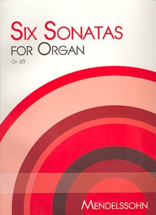 6 Sonatas op.65 for organ