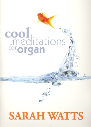 Cool Meditations  for organ
