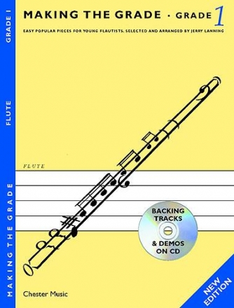Making the Grade 1 (+CD): for flute easy popular pieces for young flautists, flute and piano / new edition