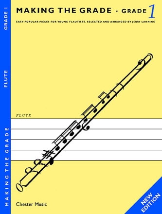 Making the Grade 1: Easy popular pieces for young flautists for flute and piano