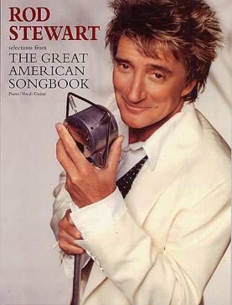 Rod Stewart: The great american songbook songbook for piano/voice/guitar