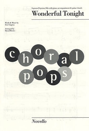 Wonderful Tonight for female chorus (ssa) and piano with guitar chords, score