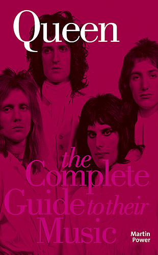 Queen The complete guide to their music
