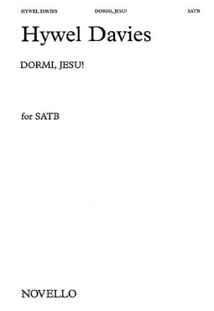 Hywel Davies, Dormi Jesu! SATB Chorpartitur