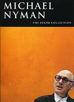 Michael Nyman: The piano collection