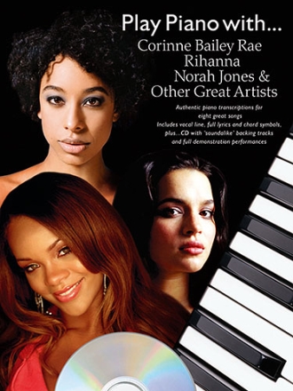 Play piano with (+CD): Corinne Bailey Rae and other great artists Songbook piano/vocal/guitar
