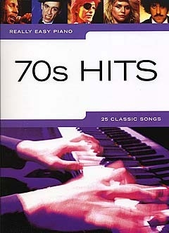70s Hits: really easy piano songbook piano (vocal/guitar)