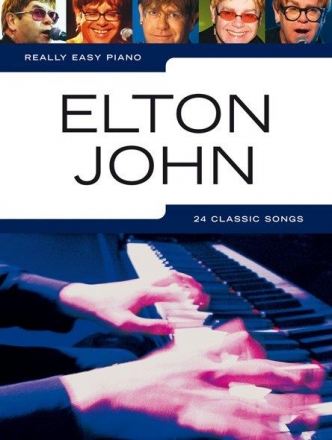 Elton John: for really easy Piano songbook piano (vocal/guitar)