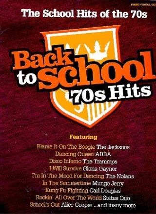 Back to School 70's Hits: Songbook for piano/vocal/guitar