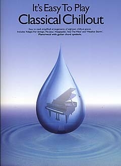It's easy to play Classical Chillout for piano