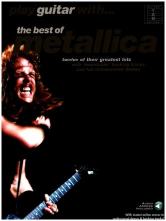 Play guitar with The Best of Metallica (+Audio Access) songbook vocal/guitar/tab