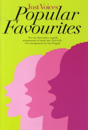 Just Voices - Popular Favourites for female or mixed chorus a cappella Score