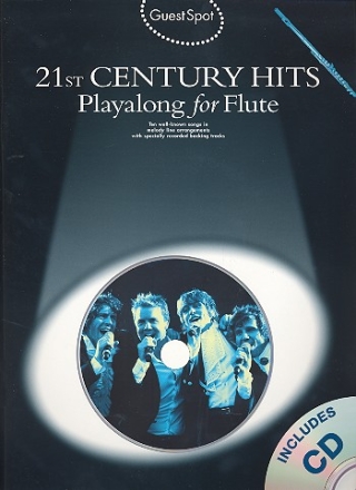 21st Century Hits (+CD): for flute Guest Spot Playalong