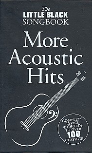 The little black Songbook: More Acoustic Hits lyrics/chords/guitar boxes Songbook