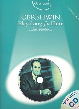Gershwin (+CD) for flute Guest Spot Playalong