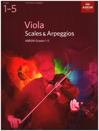 Viola Scales & Arpeggios Grade 1 - 5 for viola