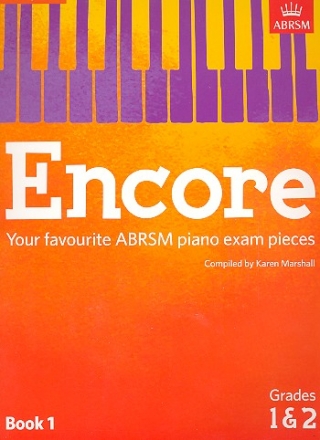 Encore - Your favourite ABRSM piano exam pieces Grade 1 - 2 for piano