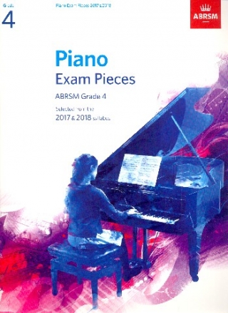 Selected Piano Exam Pieces 2017-2018 Grade 4