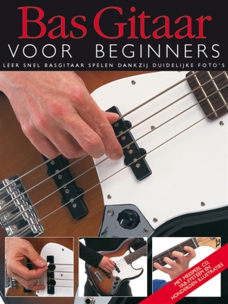 Bas Gitaar voor beginners (+CD) (nl)