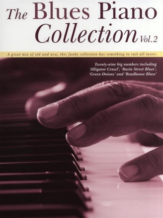 The Blues Piano Collection vol.2: for piano