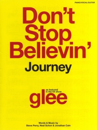 Don't stop Believin': for piano/vocal/guitar