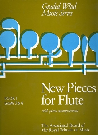 New Pieces for flute with piano accompaniment grades 3-4 graded wind music series