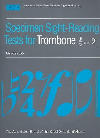 Specimen Sight-Reading Tests Grades 1-5 for trombone