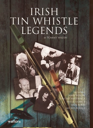 Irish Tin Whistle Legends  