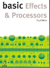 Basic Effects and Processors