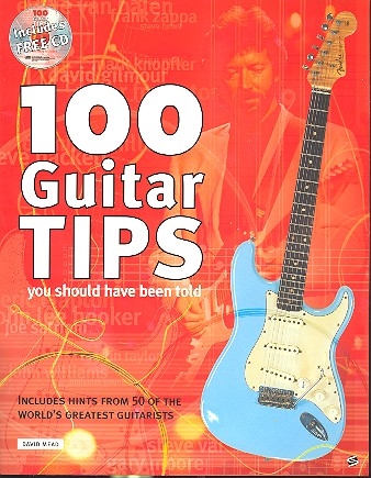 100 Guitar Tips you should have been told (+CD)