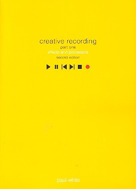 Creative Recording Vol.1 Effects and Processors (2. Edition)