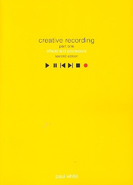 Creative Recording Vol.1 Effects and Processors (2. Edition)