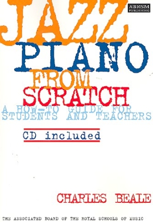 Jazz Piano from Scratch (+CD): a how-to guide for students and teachers