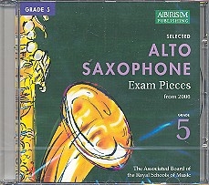 Alto saxophone exam pieces grade 5 CD Complete syllabus from  2006