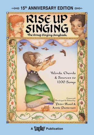 Rise up Singing  The Group Singing Songbook