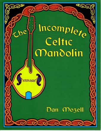 Dan Mozell: Incomplete Celtic Mandolin Book Mandolin Instrumental Album
