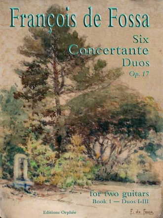 Francois De Fossa Six Concertante Duos Op.17 Vol.1 2 Gitarren Stimmensatz