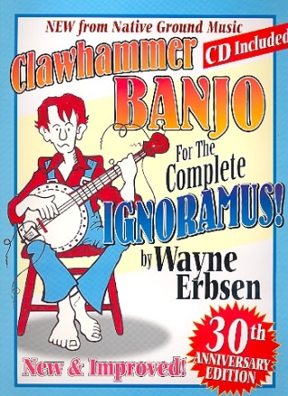 Clawhammer Banjo for the complete Ignoramus (+CD) for 5-string banjo in tablature