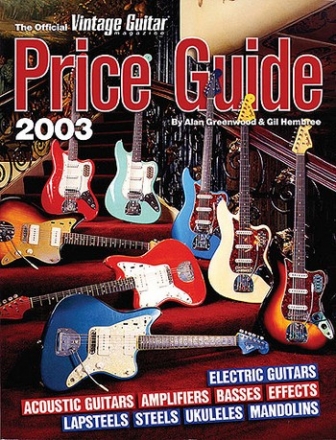 THE OFFICIAL VINTAGE GUITAR PRICE GUIDE 2003 HEMBREE, GIL, KOAUTOR