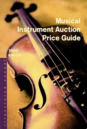 Musical Instrument Auction Price Guide, 1999 ed.  Buch