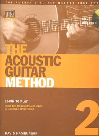 The Acoustic Guitar Method Vol.2 (+CD) Learn to Play using the Techniques and Songs of American Roots Music