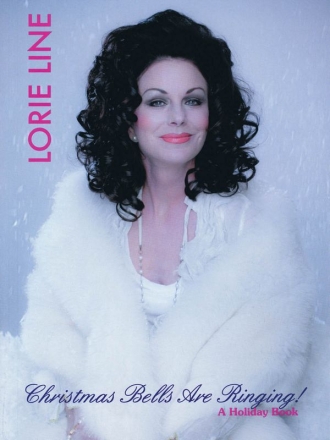 Lorie Line - Christmas Bells Are Ringing! Klavier Buch