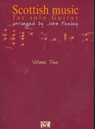 Scottish Music Vol.2: for Guitar Feeley, John, Ed