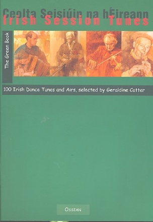 Irish Session Tunes: the green book 100 tunes suitable for tin whistle flute, pipe or any other melody instrument