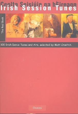 Irish Session Tunes: The Red Book 100 Irish Dance Tunes and Airs for melody instrument