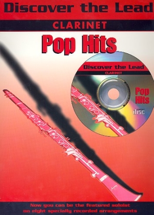 DISCOVER THE LEAD (+CD): POP HITS FOR CLARINET