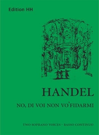 No di voi non vo' fidarmi HWV189 fr 2 Sopranstimmen und Bc