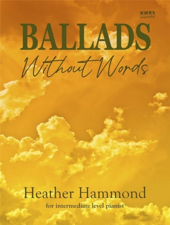 Ballads Without Words for intermediate level pianist