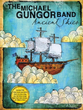 The Michael Gungor Band - Ancient Skies Piano, Vocal and Guitar Buch